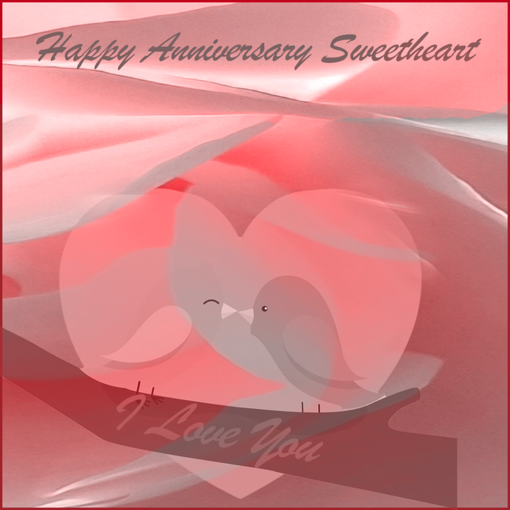 Happy Anniversary my love sweetheart