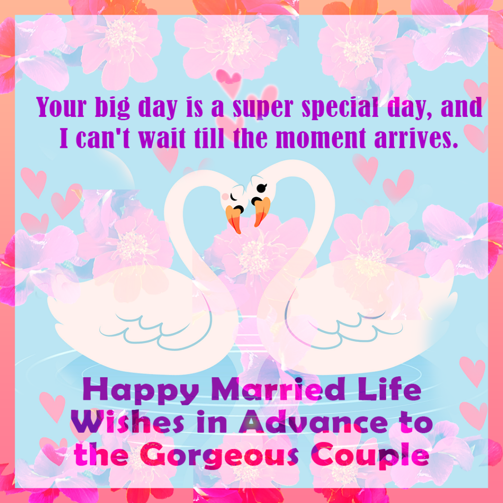 Advance Married Life Wishes