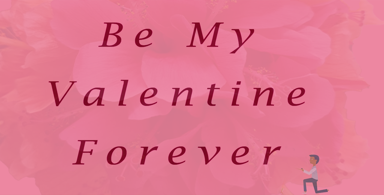 be my valentine forever quotes