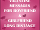 valentine messages for boyfriend long distance