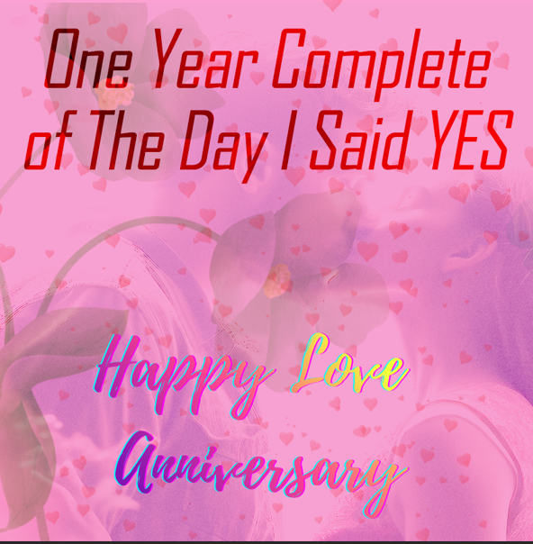 one year complete anniversary love